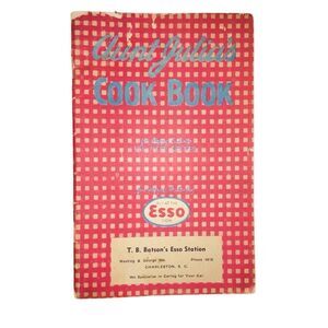 Aunt Julia’s Cook Book T B Batson’s Esso Station Charleston SC 1930s Advertising